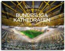 Cover: 9783766726490 | Bundesliga Kathedralen | Alexander Gutzmer | Buch | 208 S. | Deutsch