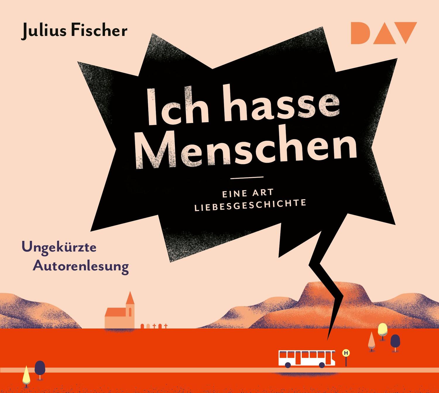 Cover: 9783742416957 | Ich hasse Menschen 2. Eine Art Liebesgeschichte | Julius Fischer | CD