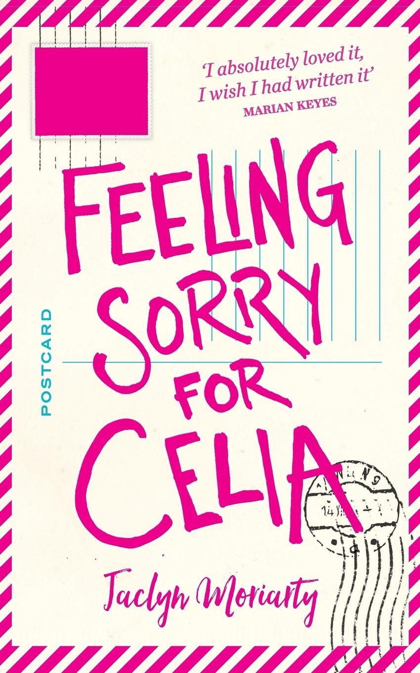 Cover: 9781509805433 | Feeling Sorry for Celia | Jaclyn Moriarty | Taschenbuch | Paperback