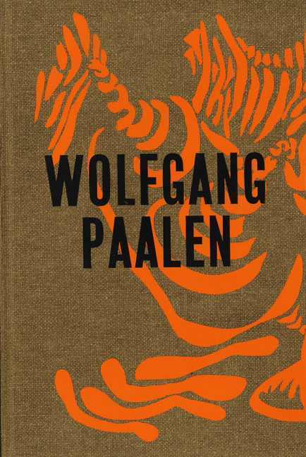 Cover: 9783960985860 | Wolfgang Paalen. Der Surrealist in Paris und Mexiko | Rollig (u. a.)