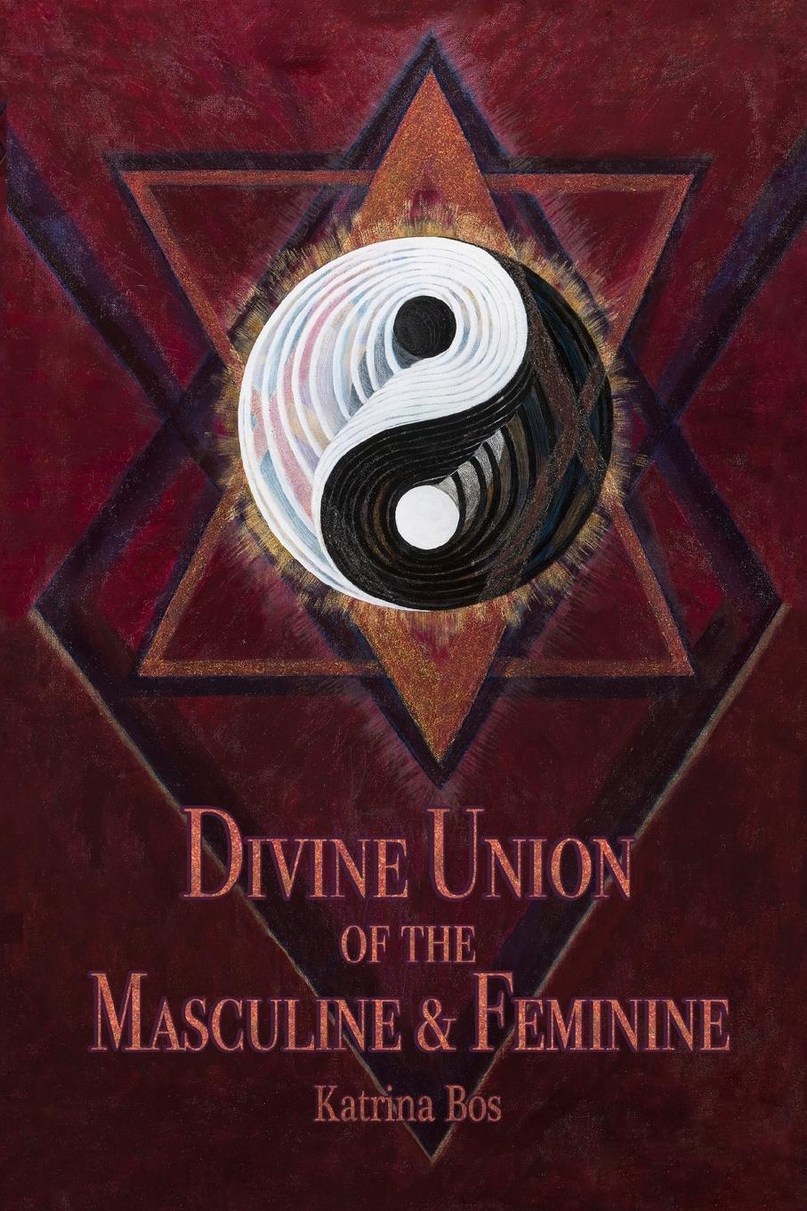 Cover: 9781739040109 | Divine Union of the Masculine &amp; Feminine | Katrina Bos | Taschenbuch