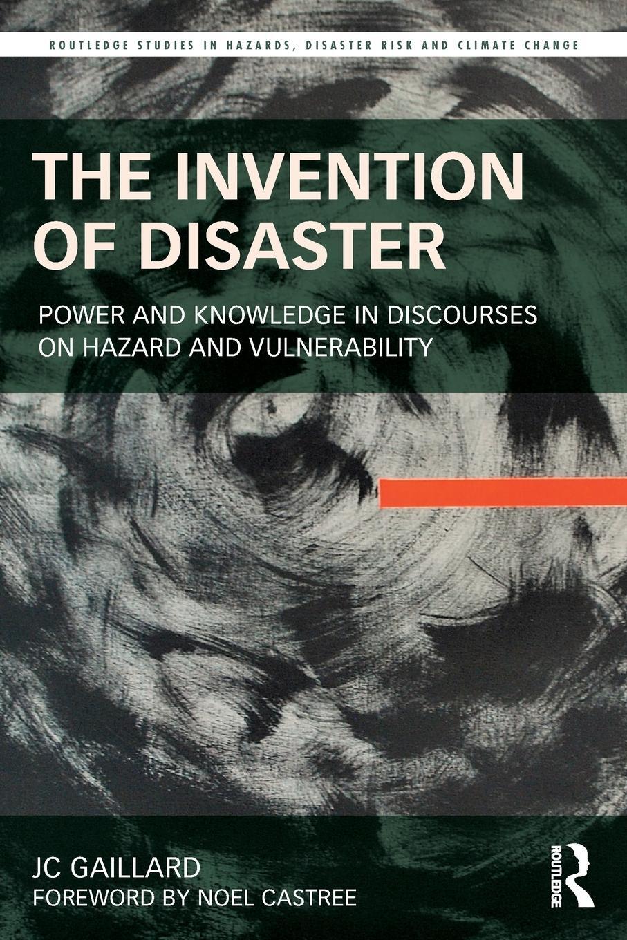 Cover: 9781032162720 | The Invention of Disaster | Jc Gaillard | Taschenbuch | Paperback