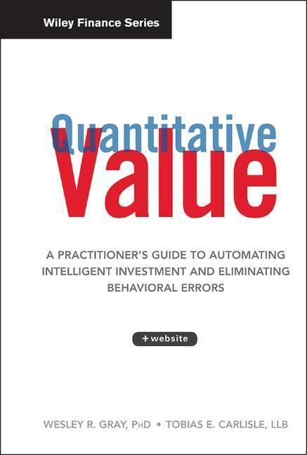 Cover: 9781118328071 | Quantitative Value | Wesley R Gray (u. a.) | Buch | 288 S. | Englisch