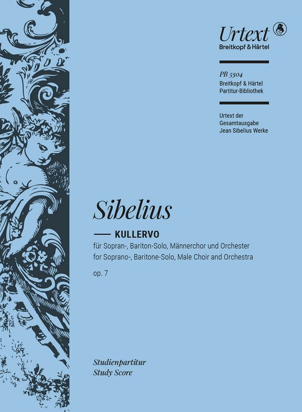 Cover: 9790004211809 | Kullervo op. 7 | Jean Sibelius | Breitkopf Urtext Edition
