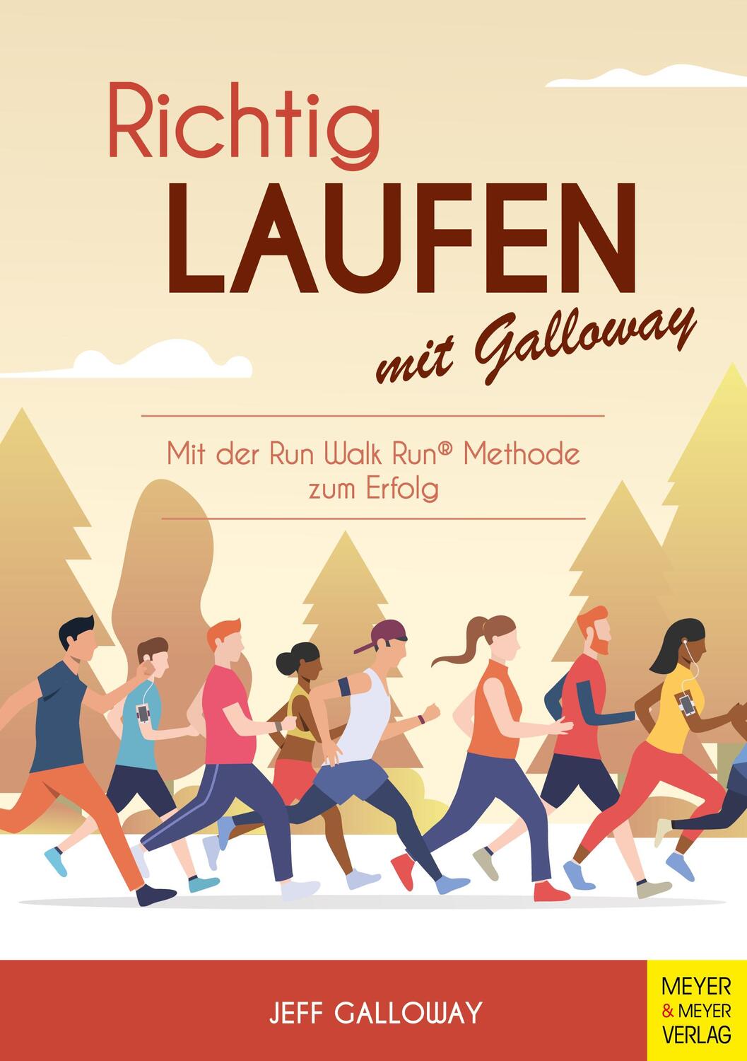 Cover: 9783840377884 | Richtig Laufen mit Galloway | Mit der Run-Walk-Run-Methode zum Erfolg