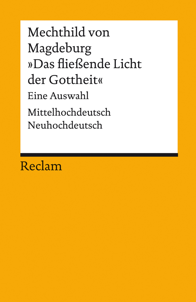 Cover: 9783150185575 | »Das fließende Licht der Gottheit« | Mechthild von Magdeburg | Buch
