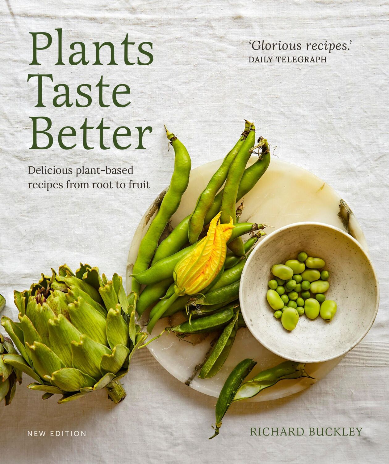 Cover: 9780711292185 | Plants Taste Better | Delicious Plant-Based Recipes from Root to Fruit