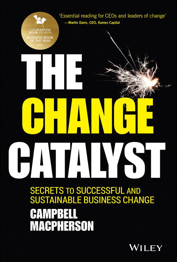 Cover: 9781119386261 | The Change Catalyst | Campbell Macpherson | Buch | 424 S. | Englisch