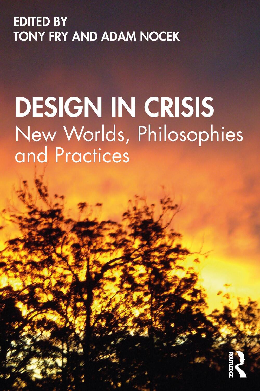Cover: 9780367898540 | Design in Crisis | New Worlds, Philosophies and Practices | Buch