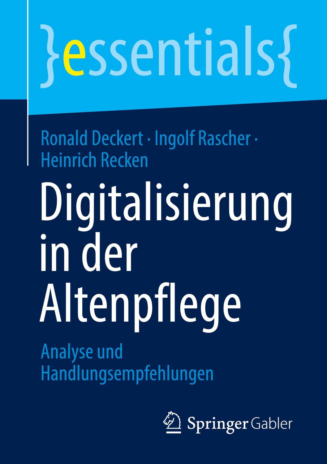 Cover: 9783658389727 | Digitalisierung in der Altenpflege | Analyse und Handlungsempfehlungen