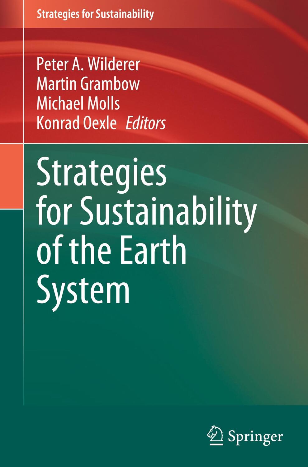 Cover: 9783030744571 | Strategies for Sustainability of the Earth System | Wilderer (u. a.)