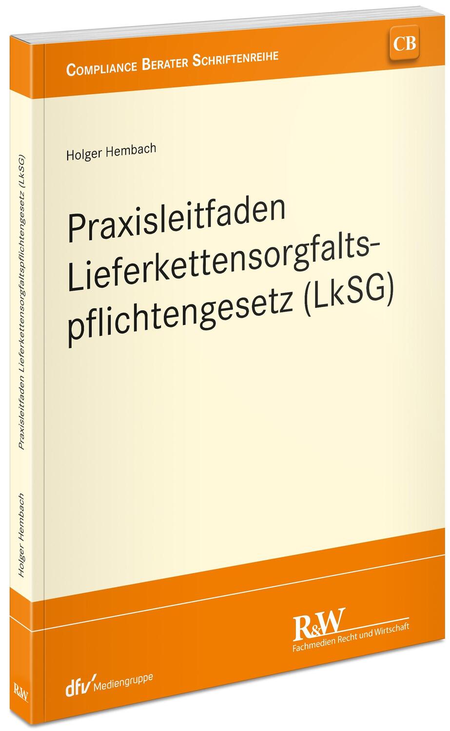 Cover: 9783800518029 | Praxisleitfaden Lieferkettensorgfaltspflichtengesetz (LkSG) | Hembach