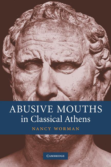 Cover: 9780521182560 | Abusive Mouths in Classical Athens | Nancy Worman | Taschenbuch | 2010