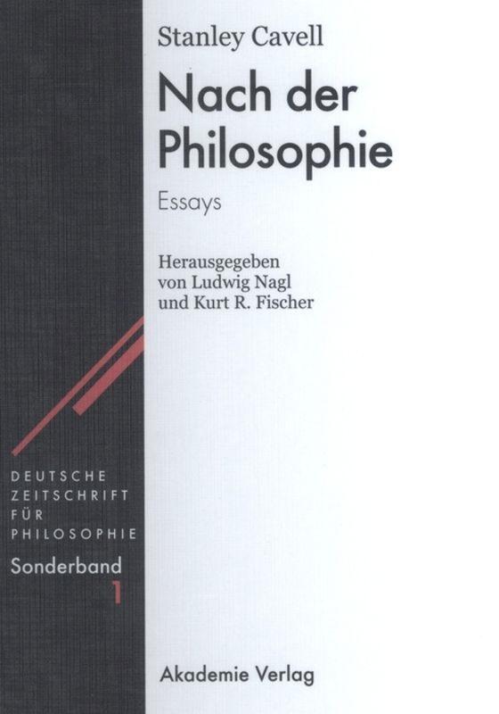 Cover: 9783050034218 | Nach der Philosophie | Essays | Stanley Cavell | Buch | ISSN | 252 S.