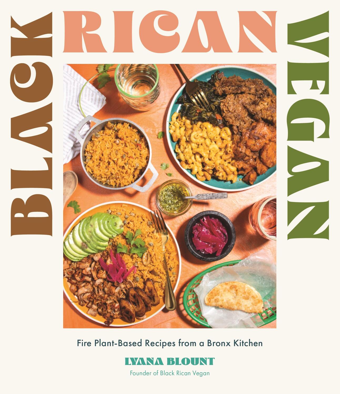 Cover: 9781645677734 | Black Rican Vegan | Fire Plant-Based Recipes from a Bronx Kitchen