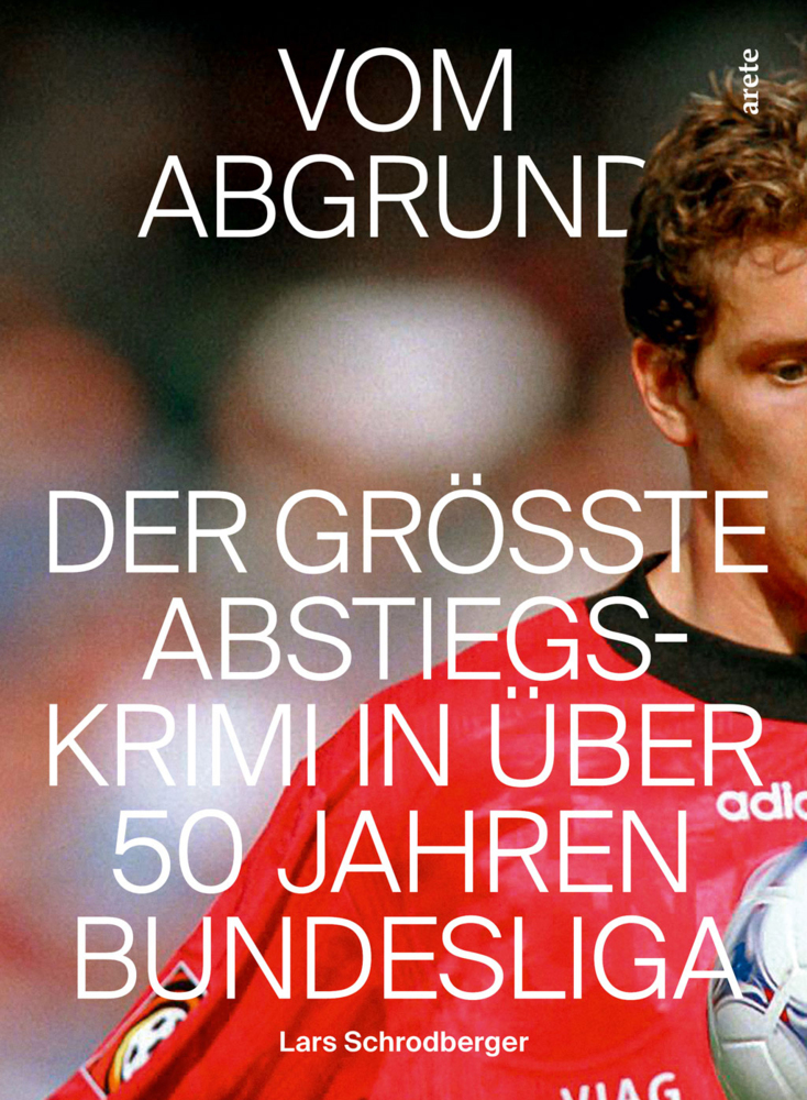 Cover: 9783964230652 | Vom Abgrund | Der größte Abstiegskrimi in über 50 Jahren Bundesliga