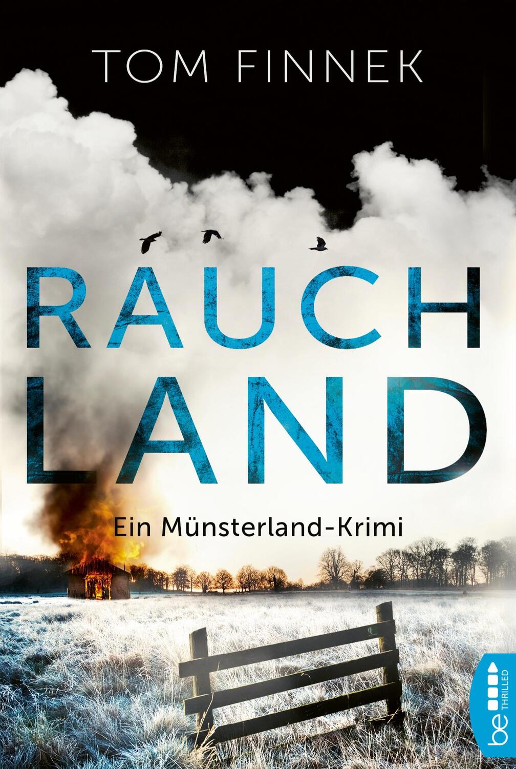 Cover: 9783741301797 | Rauchland | Tom Finnek | Taschenbuch | Münsterland-Reihe | Paperback