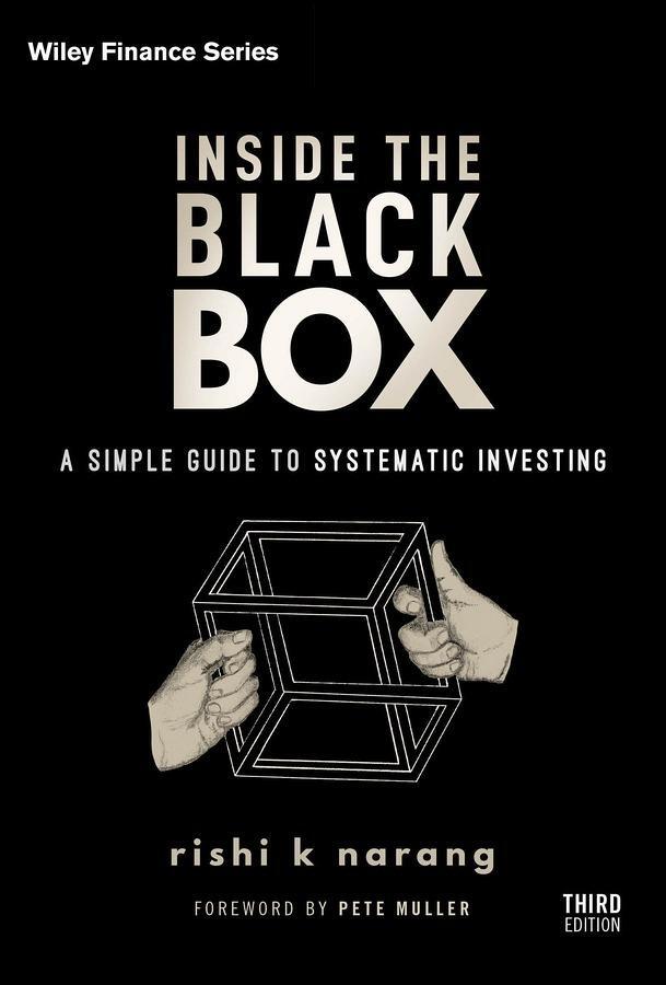 Cover: 9781119931898 | Inside the Black Box | A Simple Guide to Systematic Investing | Narang