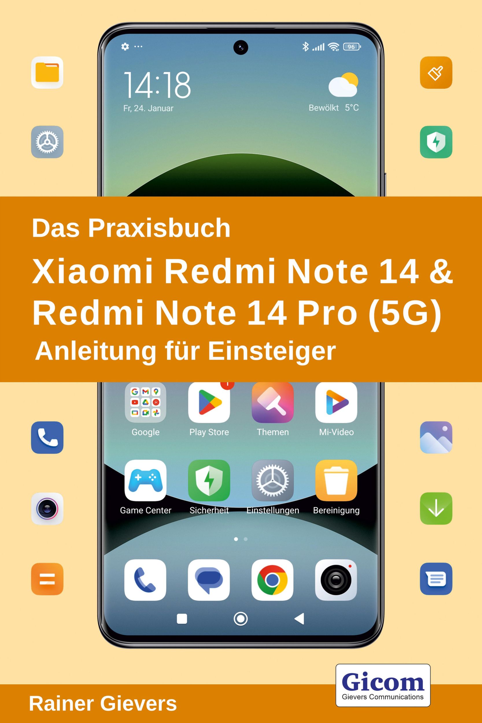 Cover: 9783964692788 | Das Praxisbuch Xiaomi Redmi Note 14 &amp; Redmi Note 14 Pro (5G) -...