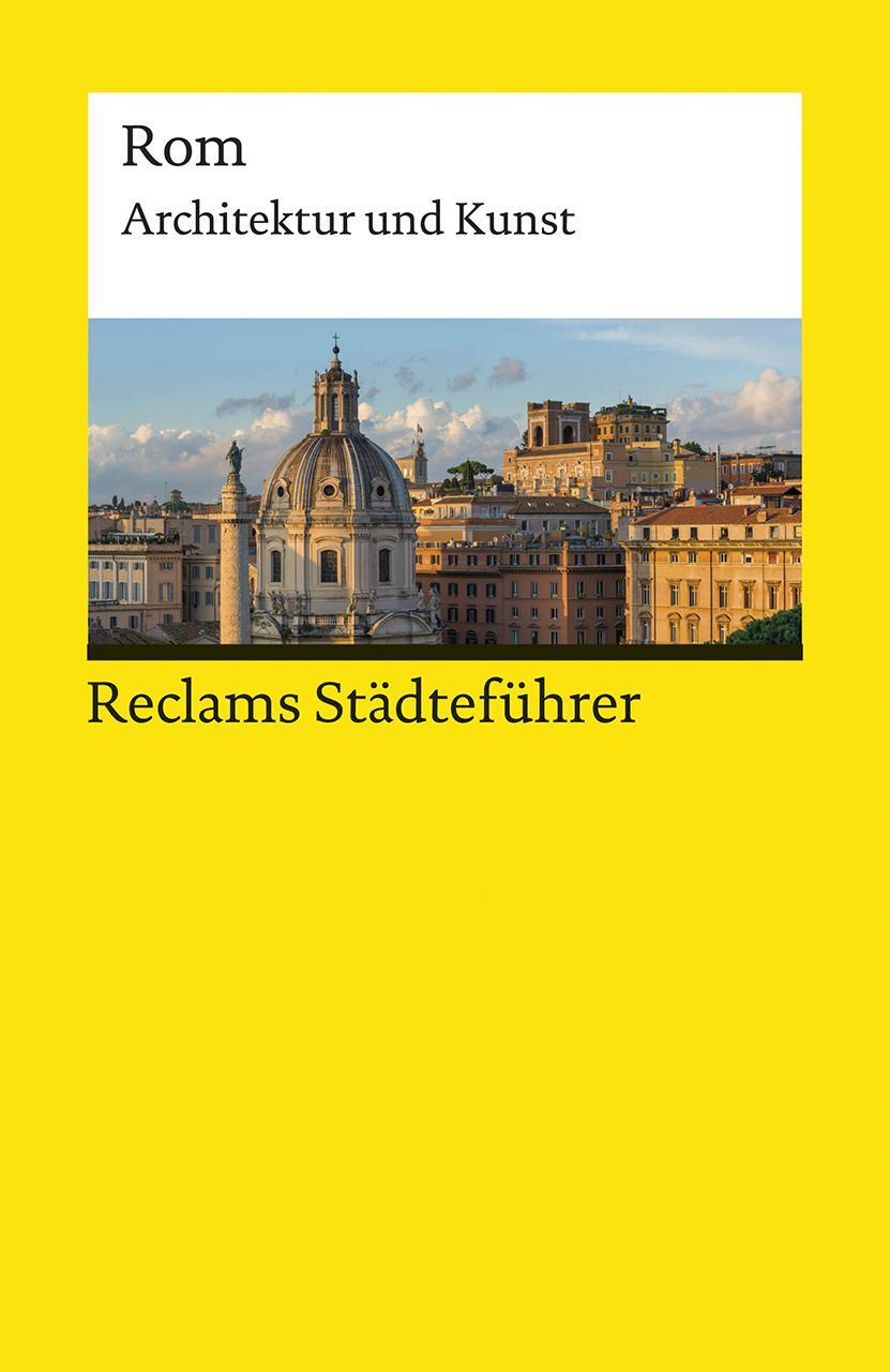 Cover: 9783150140246 | Reclams Städteführer Rom | Architektur und Kunst | Christoph Höcker