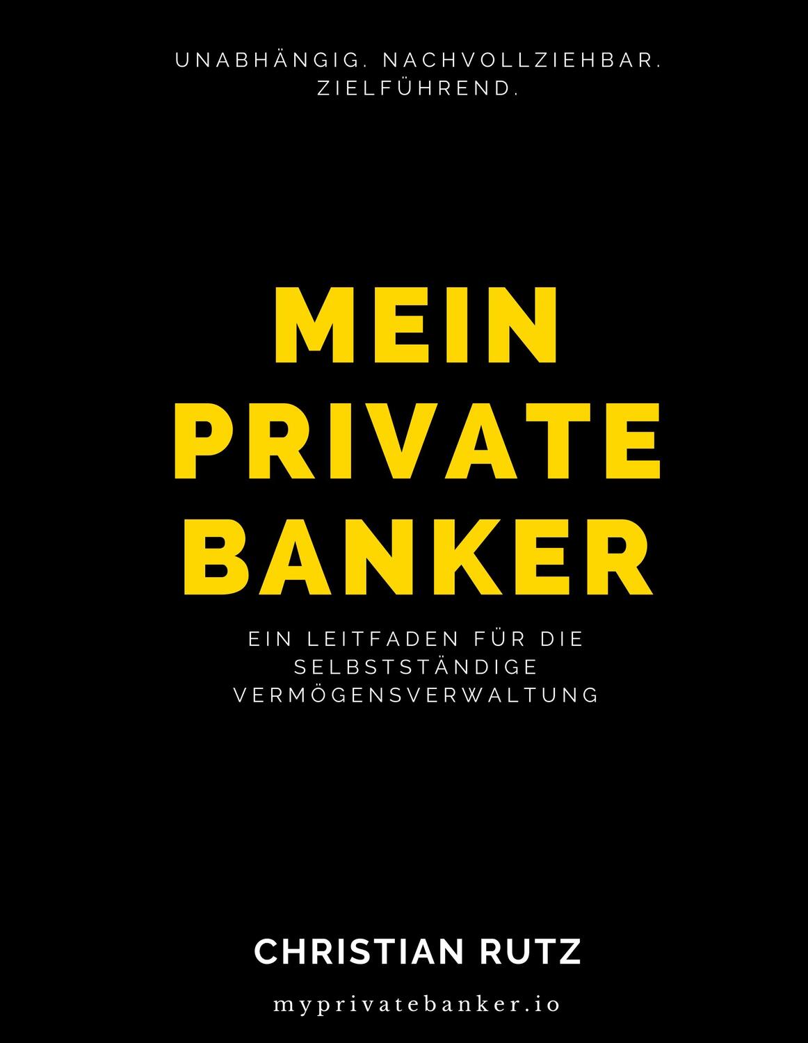 Cover: 9783749453597 | Mein Private Banker | Christian Rutz | Buch | 524 S. | Deutsch | 2019