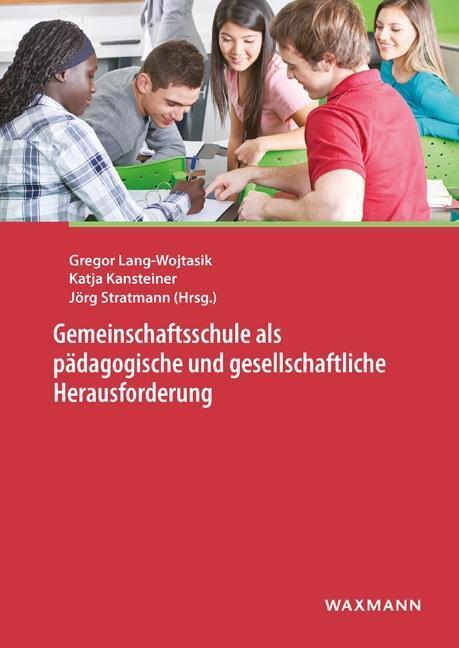 Cover: 9783830932529 | Gemeinschaftsschule als pädagogische und gesellschaftliche...