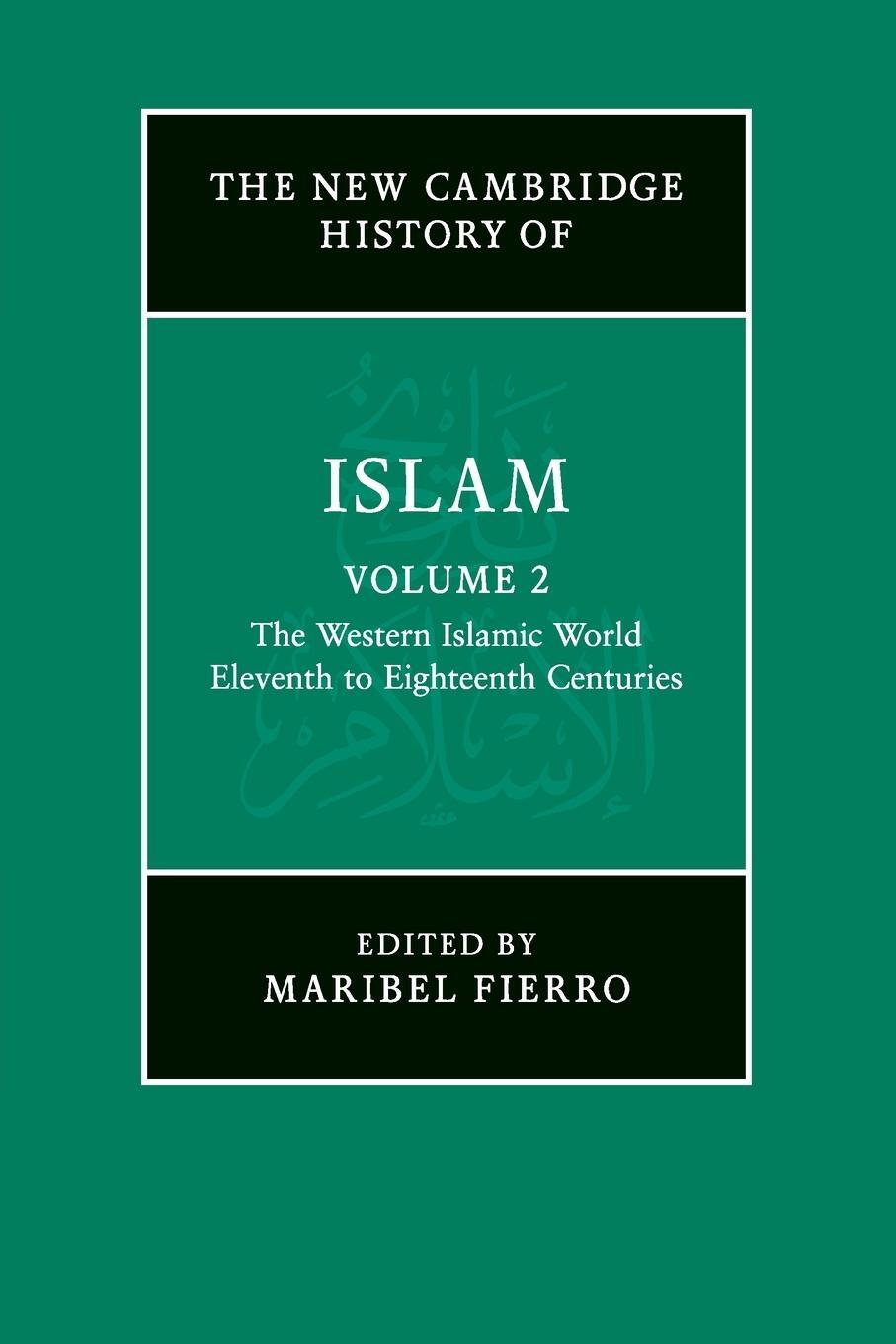 Cover: 9781107456952 | The New Cambridge History of Islam | Maribel Fierro | Taschenbuch