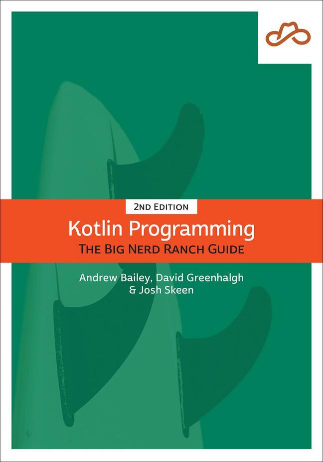 Cover: 9780136891055 | Kotlin Programming | The Big Nerd Ranch Guide | Greenhalgh (u. a.)