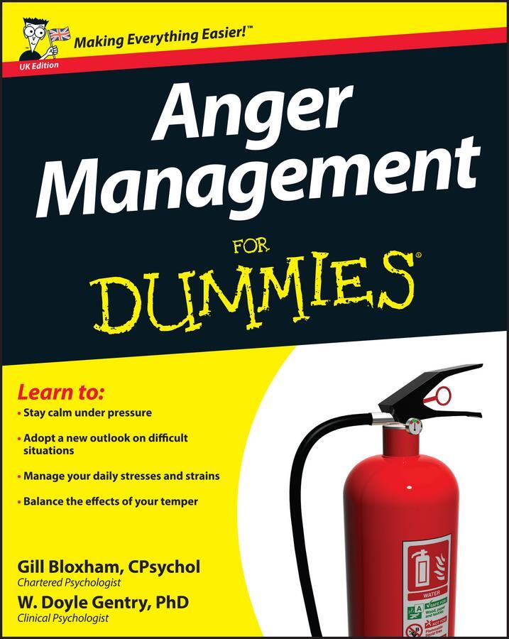 Cover: 9780470682166 | Anger Management For Dummies | Gill Bloxham (u. a.) | Taschenbuch