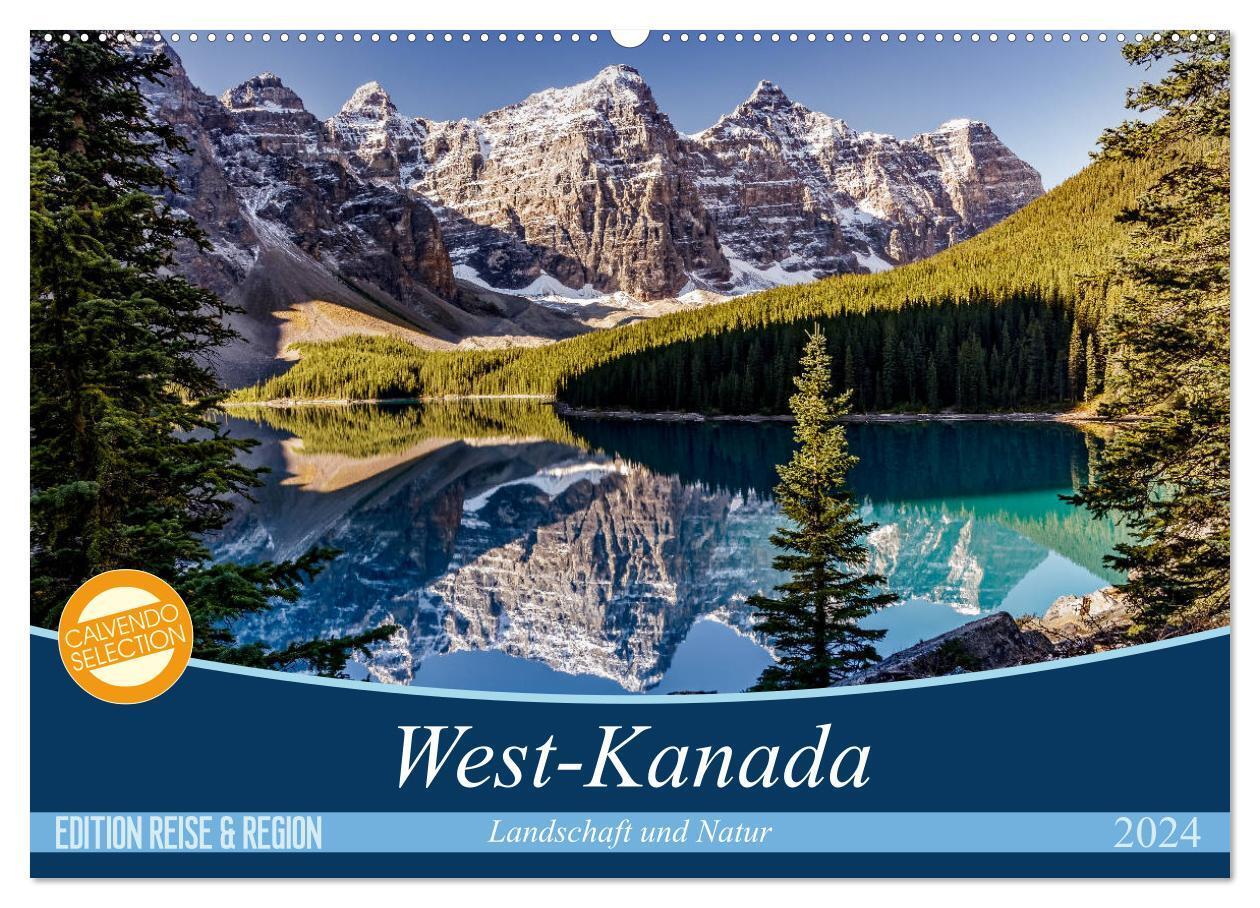 Cover: 9783675480490 | West-Kanada (Wandkalender 2024 DIN A2 quer), CALVENDO Monatskalender