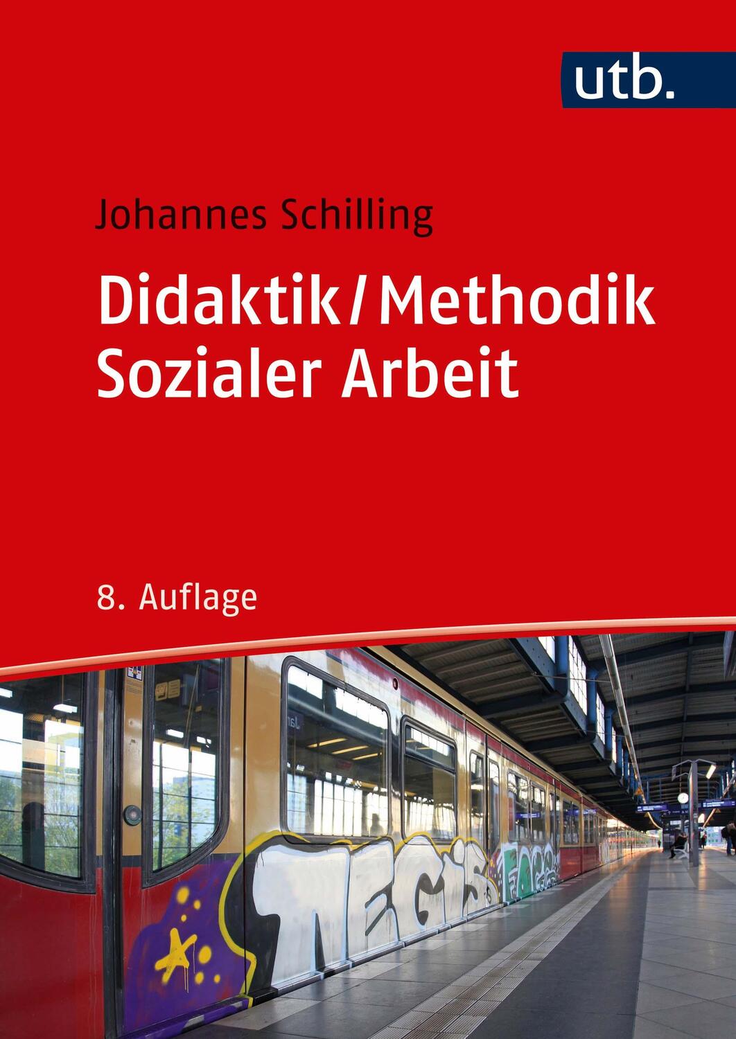 Cover: 9783825287825 | Didaktik / Methodik Sozialer Arbeit | Grundlagen und Konzepte | Buch