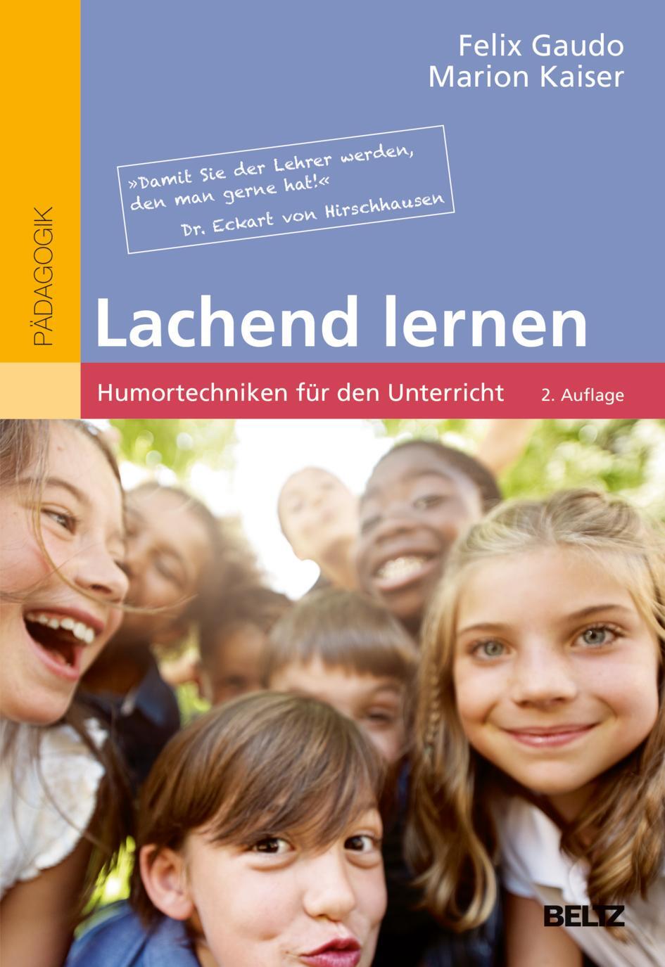 Cover: 9783407631718 | Lachend lernen | Humortechniken für den Unterricht | Gaudo (u. a.)