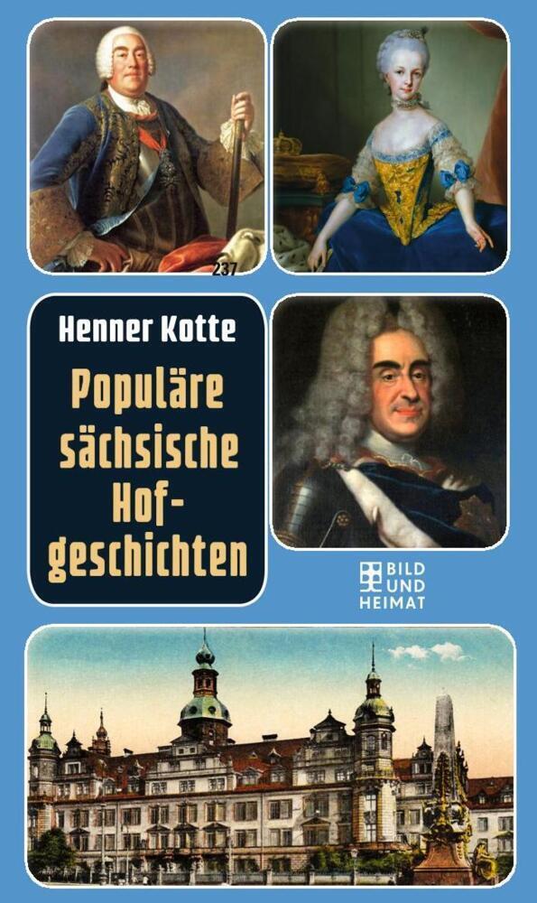 Cover: 9783959581936 | Populäre sächsische Hofgeschichten | Henner Kotte | Buch | 205 S.