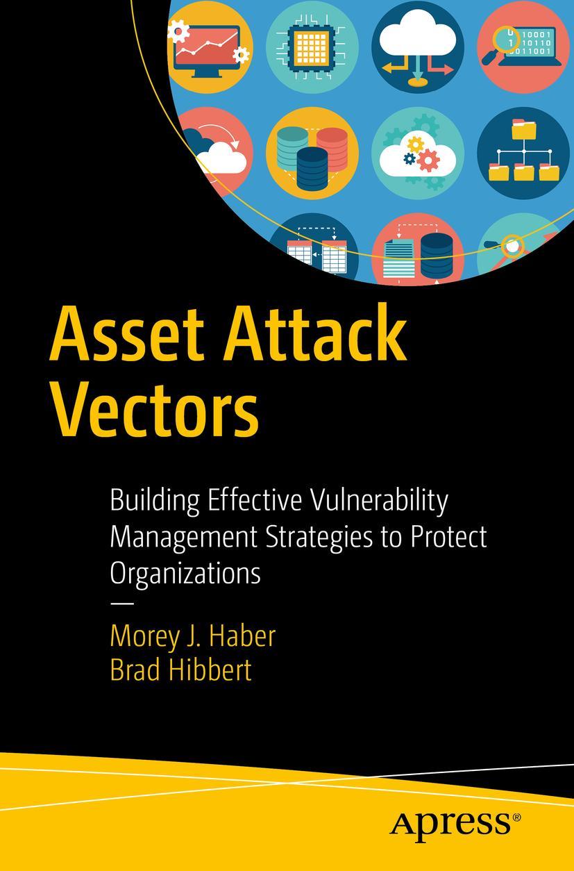 Cover: 9781484236260 | Asset Attack Vectors | Brad Hibbert (u. a.) | Taschenbuch | xxxvii