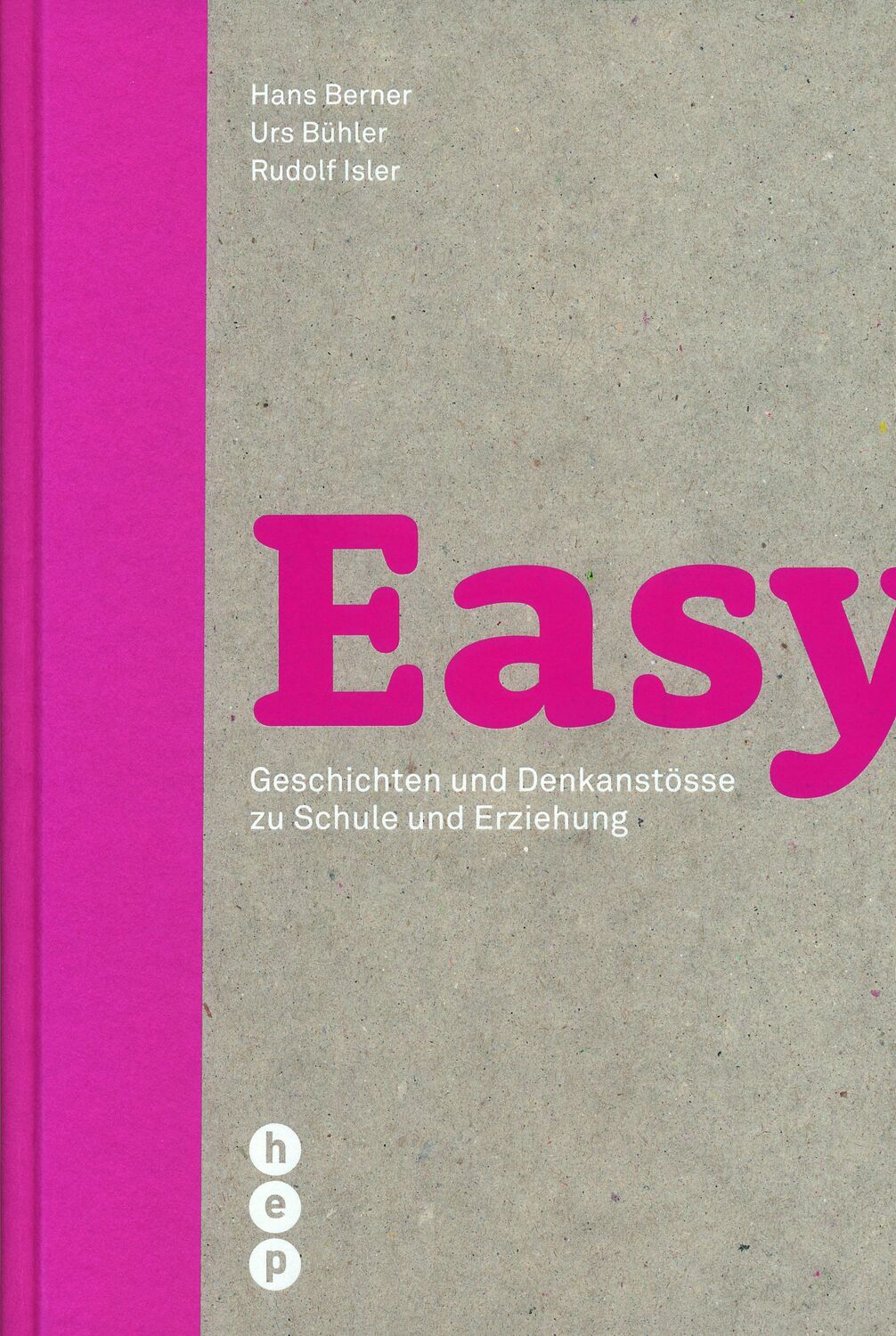 Cover: 9783035502466 | Easy ... | Geschichten und Denkanstösse zu Schule und Erziehung | Buch