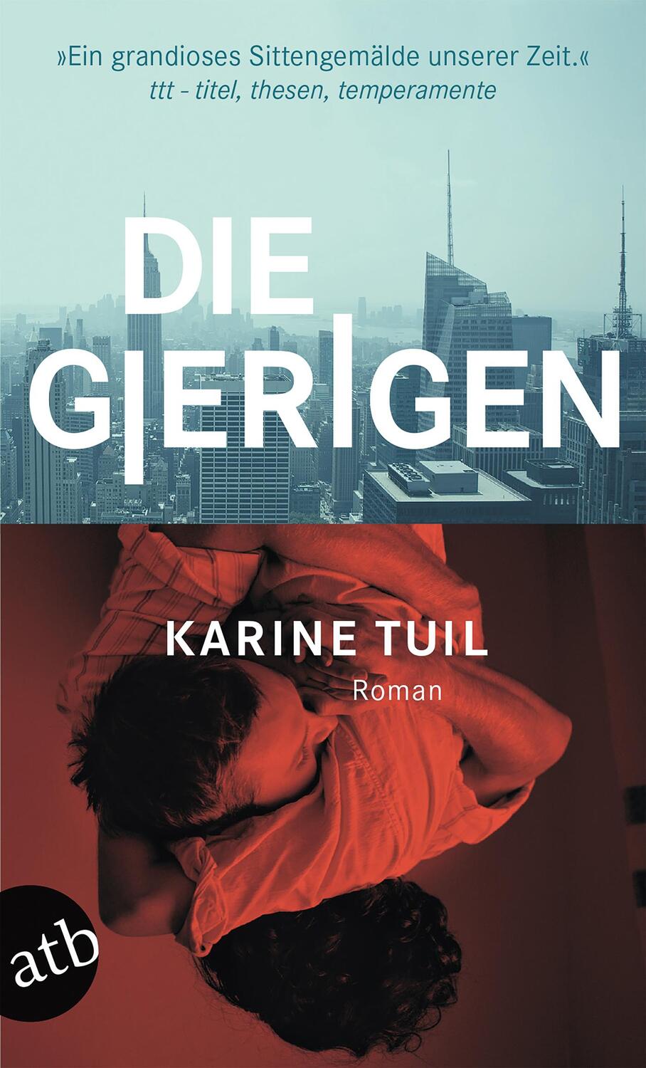 Cover: 9783746631813 | Die Gierigen | Karine Tuil | Taschenbuch | Taschenbuch | 479 S. | 2015