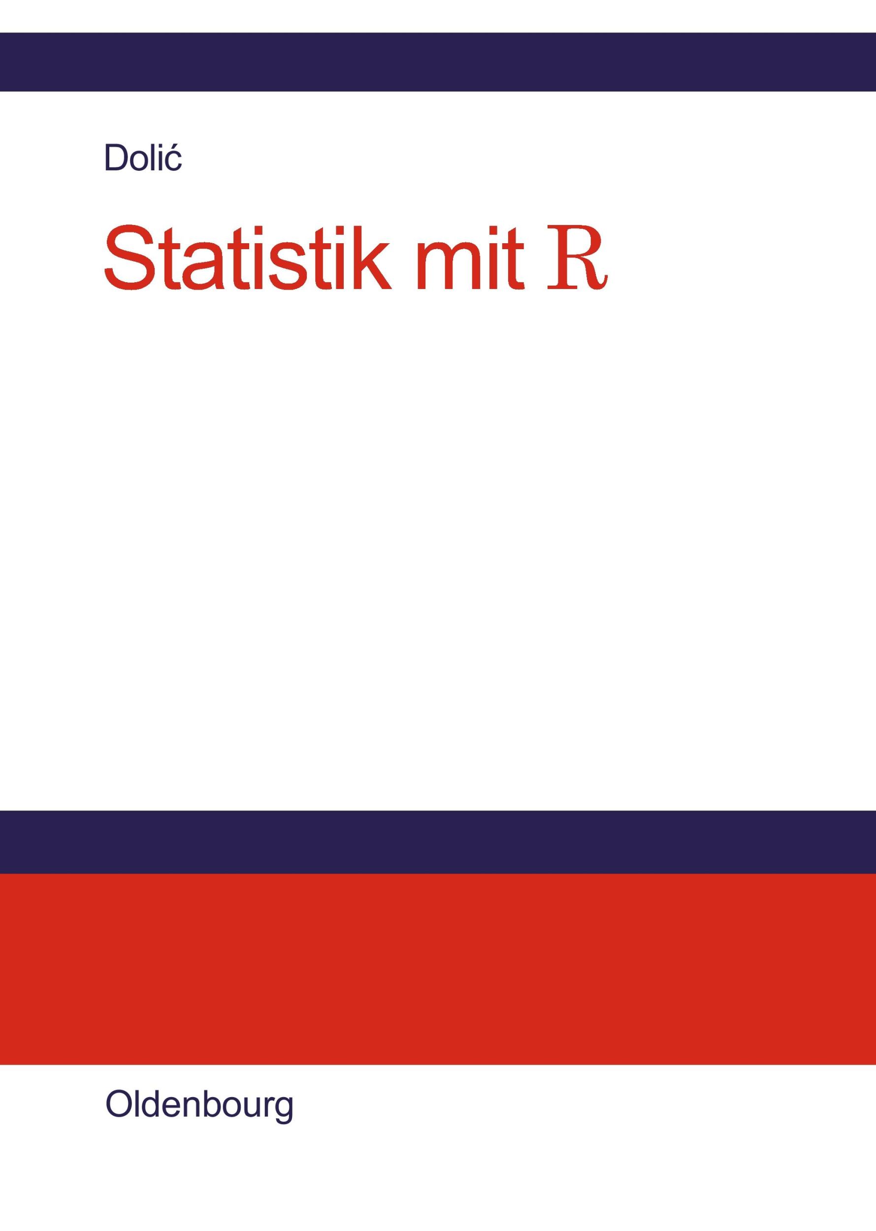 Cover: 9783486275377 | Statistik mit R | Dubravko Dolic | Buch | 260 S. | Deutsch | 2003