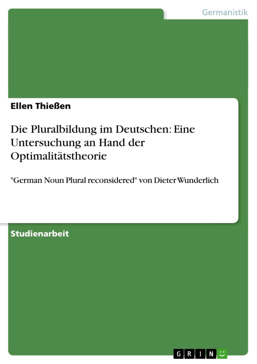 Cover: 9783640439096 | Die Pluralbildung im Deutschen: Eine Untersuchung an Hand der...