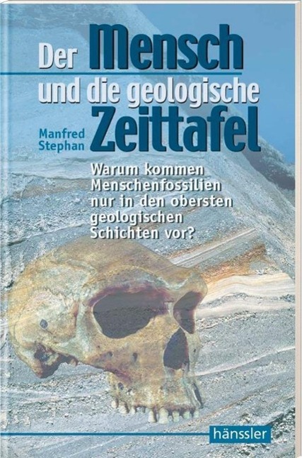 Cover: 9783775138260 | Der Mensch und die geologische Zeittafel | Manfred Stephan | Buch