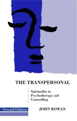 Cover: 9781583919873 | The Transpersonal | Spirituality in Psychotherapy and Counselling