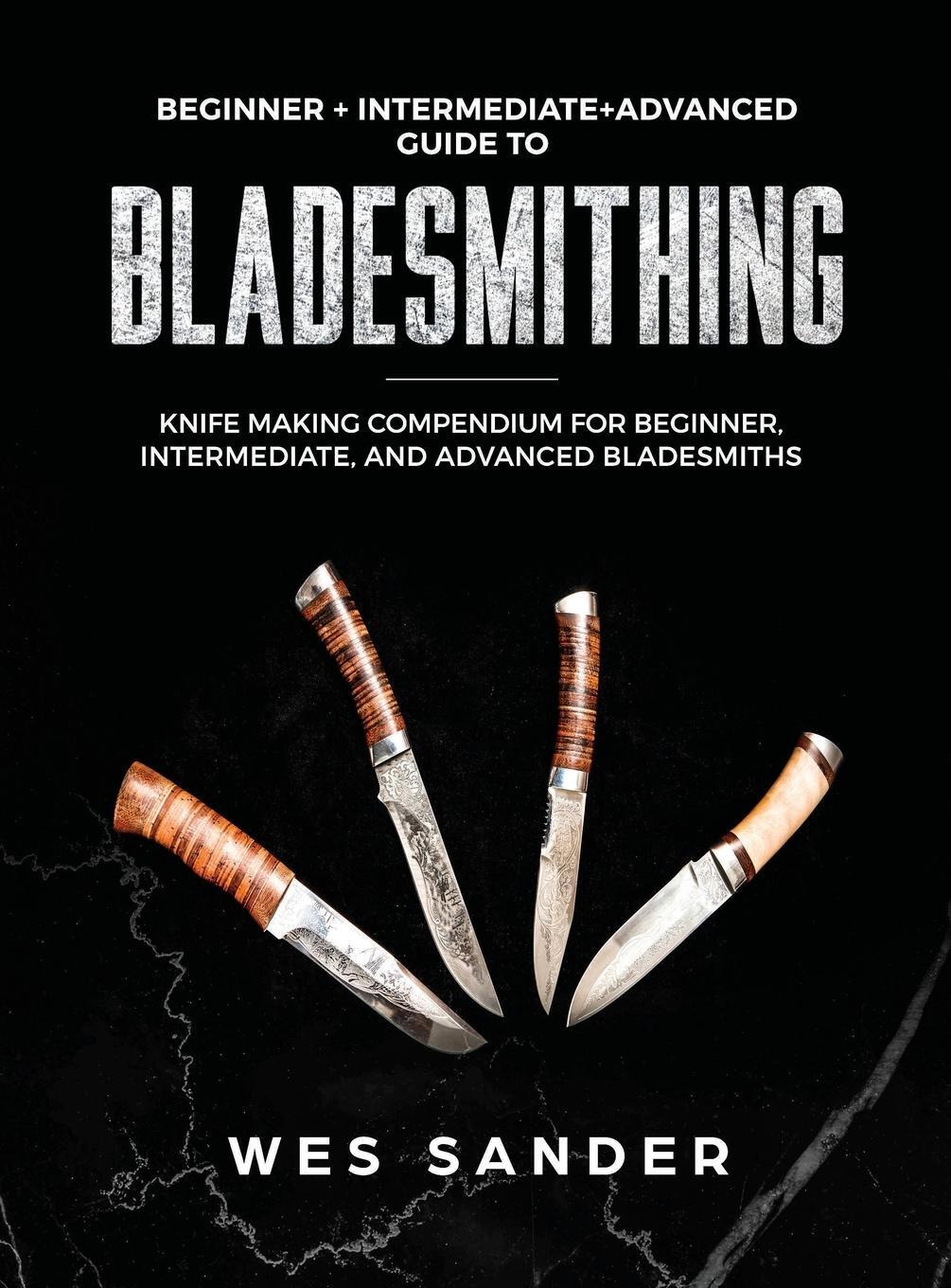 Cover: 9781951035365 | Bladesmithing | Wes Sander | Buch | HC gerader Rücken kaschiert | 2019