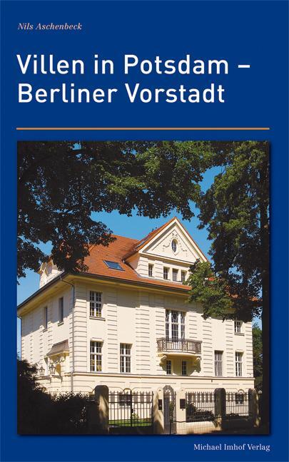 Cover: 9783865687364 | Villen in Potsdam - Berliner Vorstadt | Nils Aschenbeck | Taschenbuch