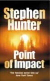 Cover: 9780099453451 | Point Of Impact | Stephen Hunter | Taschenbuch | Englisch | 2003