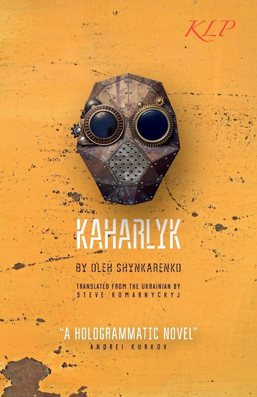 Cover: 9780993197253 | Kaharlyk | Oleh Shynkarenko | Taschenbuch | Paperback | Englisch