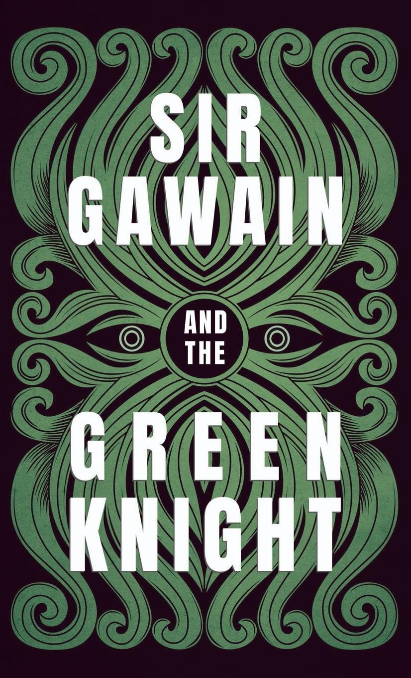 Cover: 9781528772389 | Sir Gawain and the Green Knight;The Original and Translated Version