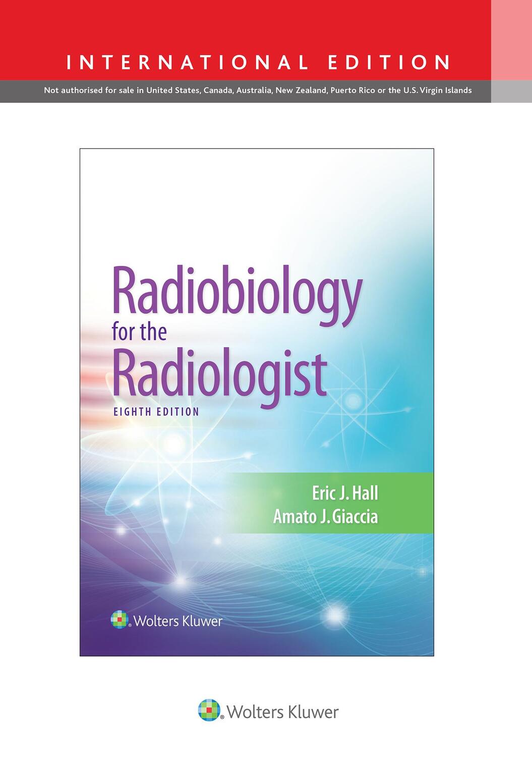 Cover: 9781975114152 | Radiobiology for the Radiologist, International Edition | Eric Hall
