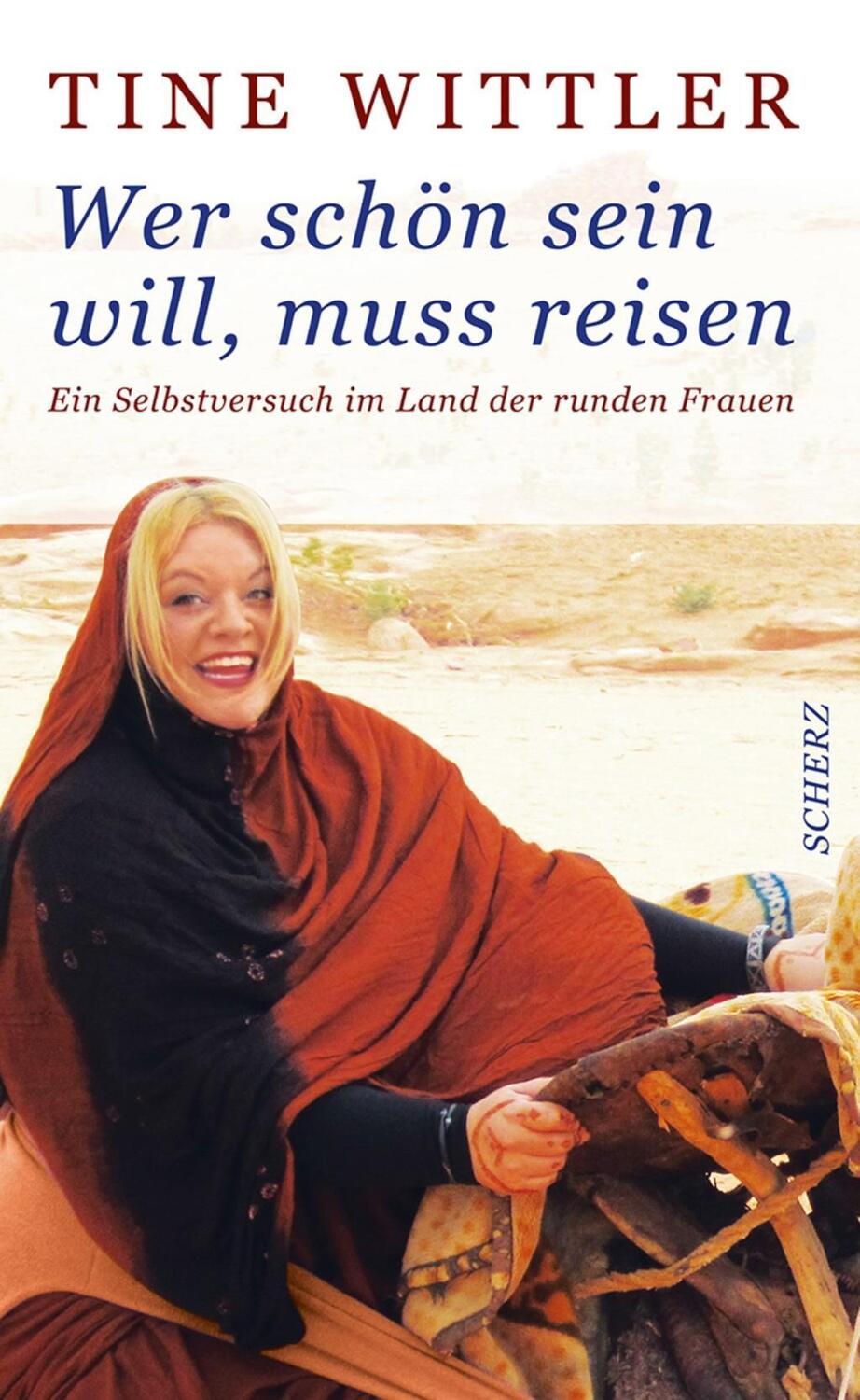 Cover: 9783502151975 | Wer schön sein will, muss reisen | Tine Wittler | Buch | 288 S. | 2012