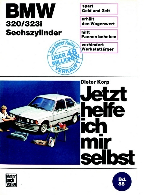 Cover: 9783879437856 | BMW 320/323i (bis11/82) | Sechszylinder | Dieter Korp | Buch | 236 S.