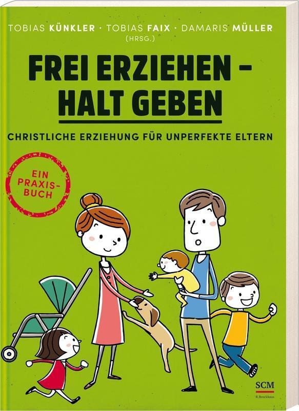 Cover: 9783417268287 | Frei erziehen - Halt geben | Taschenbuch | 220 S. | Deutsch | 2017