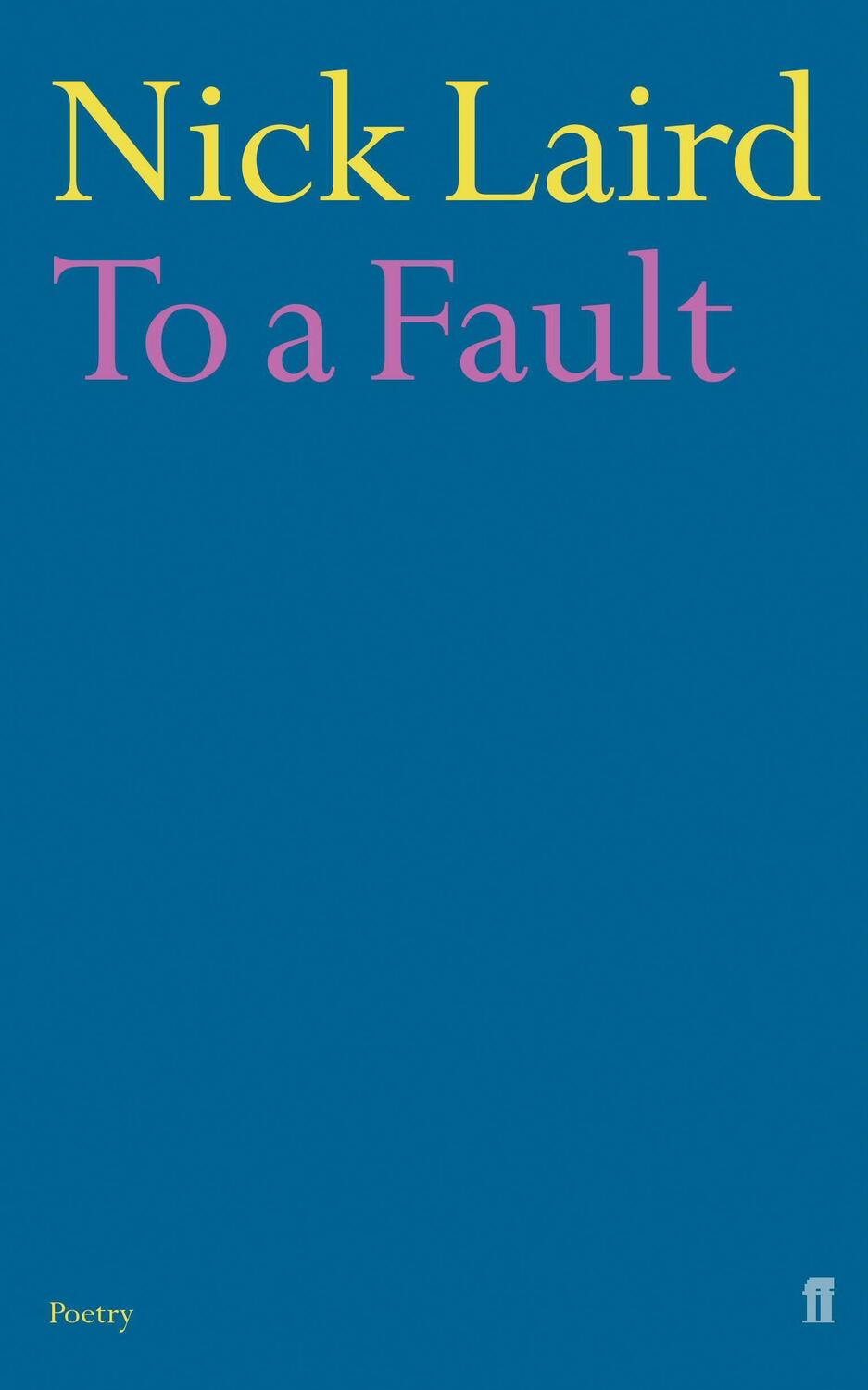 Cover: 9780571223824 | To a Fault | Nick Laird | Taschenbuch | Englisch | 2005